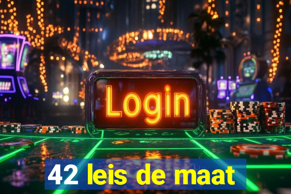 42 leis de maat